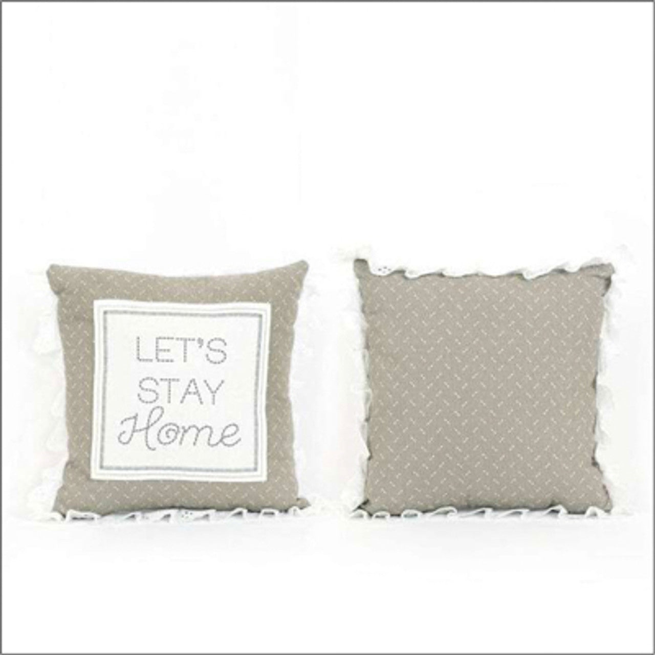 PILLOW 17X17 LETS STAY HOME REVERSIBLE WHITE/GRAY LINEN/LACE